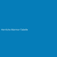 Herrliche Marmor-Tabelle