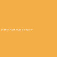 Leichter Aluminium-Computer