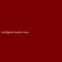 Intelligente Kupfer-Hose