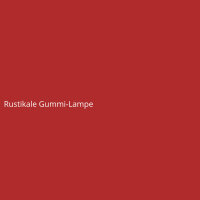 Rustikale Gummi-Lampe